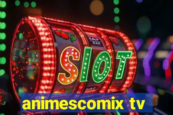 animescomix tv