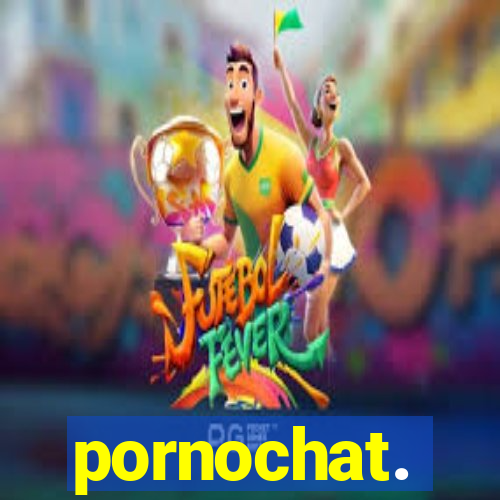 pornochat.