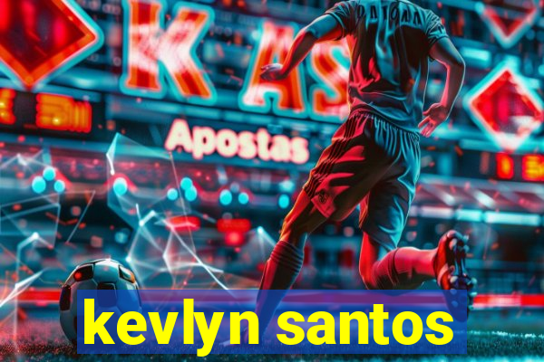 kevlyn santos