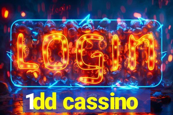 1dd cassino