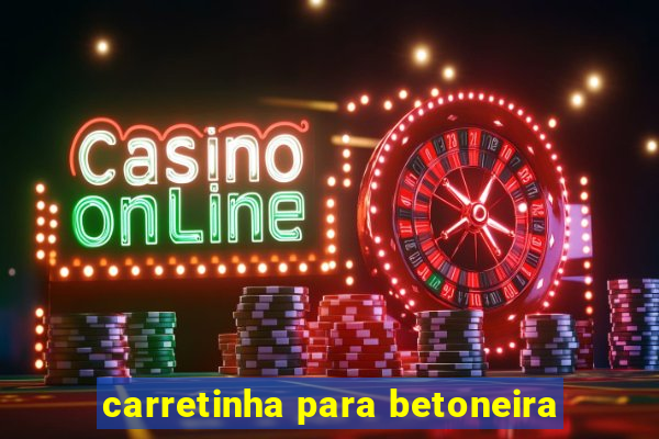 carretinha para betoneira