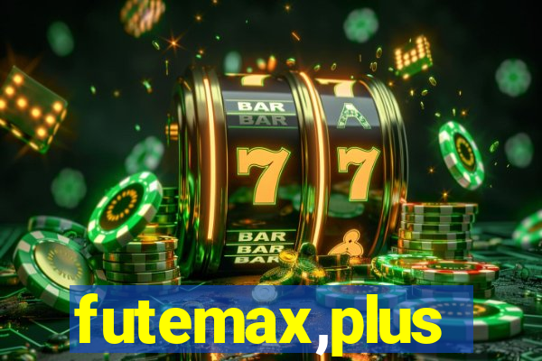 futemax,plus