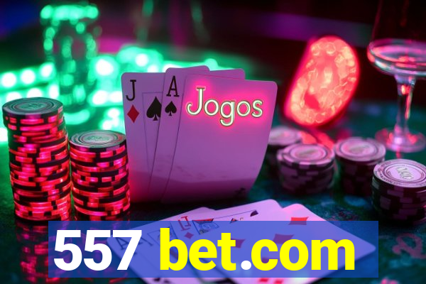 557 bet.com