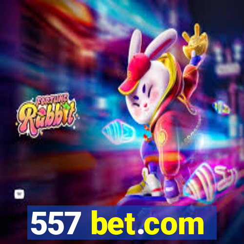 557 bet.com