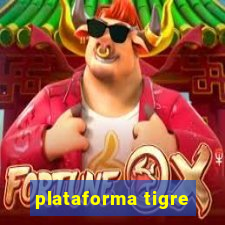 plataforma tigre