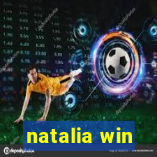 natalia win