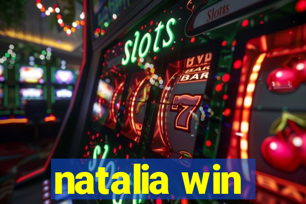 natalia win