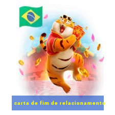 carta de fim de relacionamento