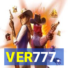 VER777.