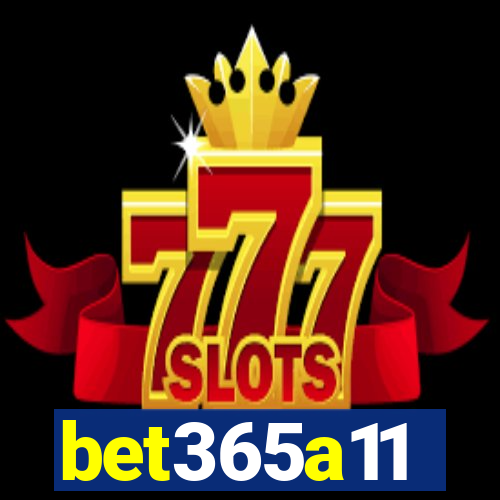 bet365a11