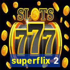 superflix 2