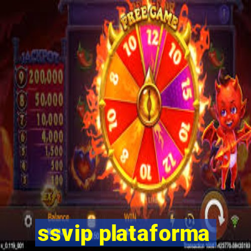 ssvip plataforma