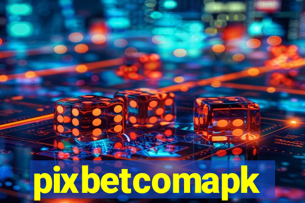 pixbetcomapk