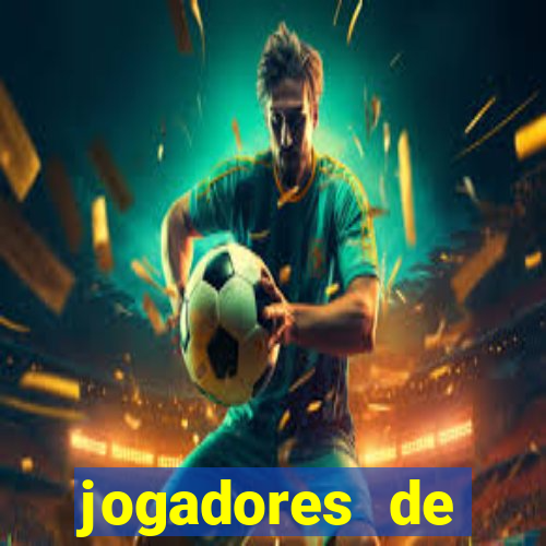 jogadores de futebol dotados