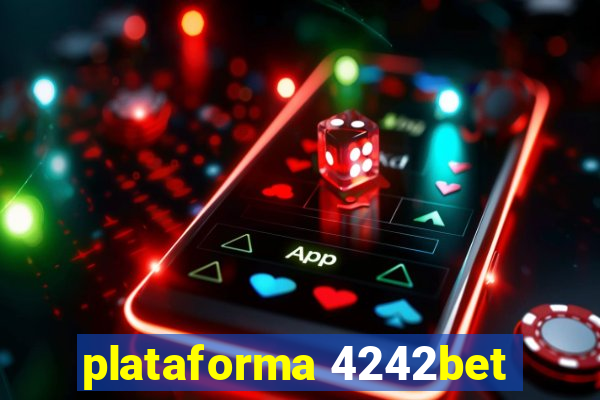 plataforma 4242bet