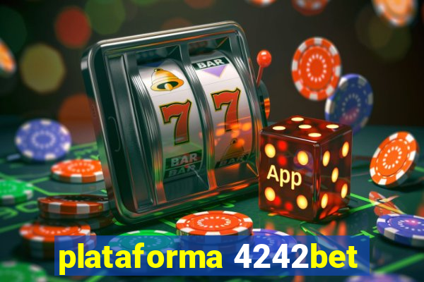 plataforma 4242bet