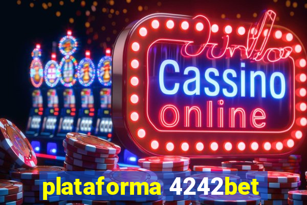 plataforma 4242bet