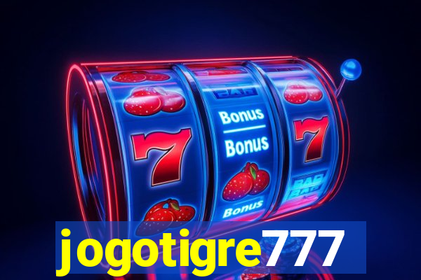 jogotigre777