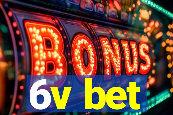 6v bet