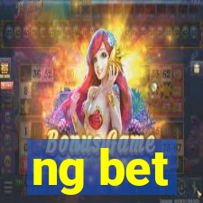 ng bet