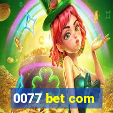 0077 bet com