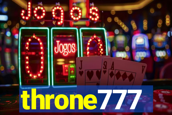 throne777