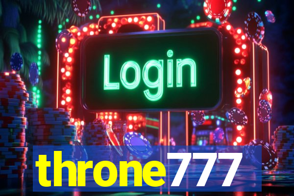 throne777