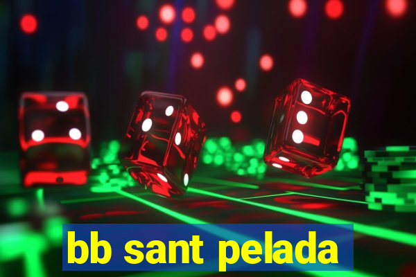 bb sant pelada