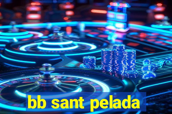 bb sant pelada