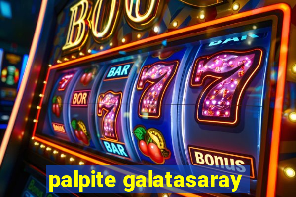 palpite galatasaray