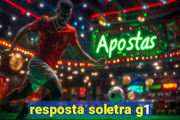 resposta soletra g1