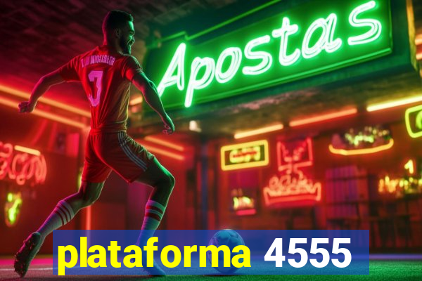 plataforma 4555