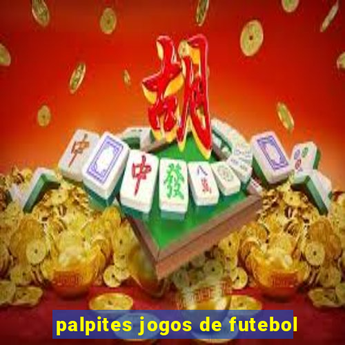 palpites jogos de futebol