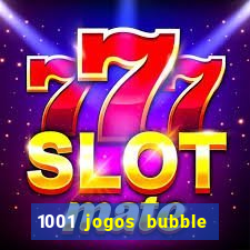 1001 jogos bubble shooter grátis