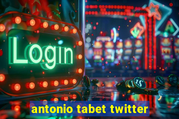 antonio tabet twitter