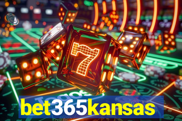 bet365kansas