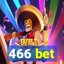 466 bet