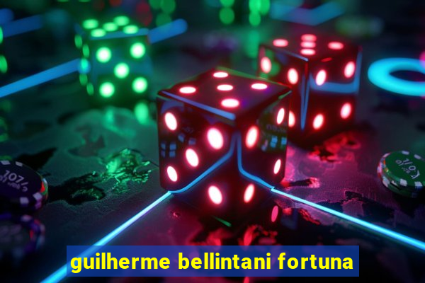 guilherme bellintani fortuna