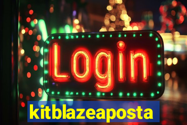 kitblazeaposta