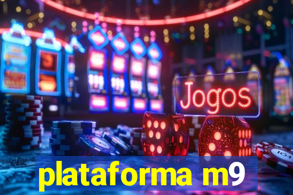 plataforma m9