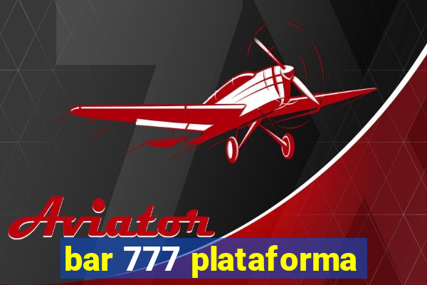 bar 777 plataforma