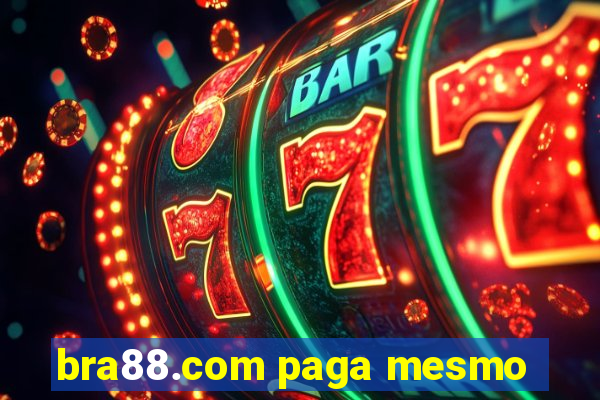 bra88.com paga mesmo