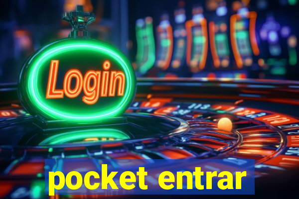 pocket entrar