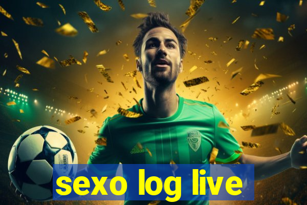 sexo log live