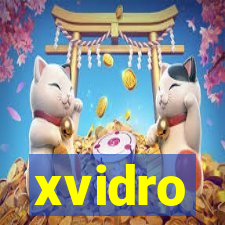 xvidro