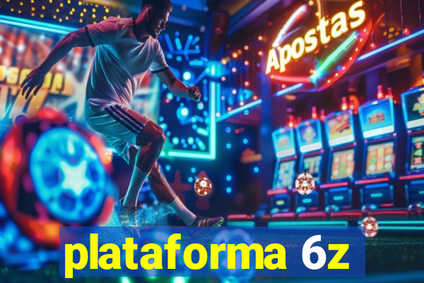 plataforma 6z