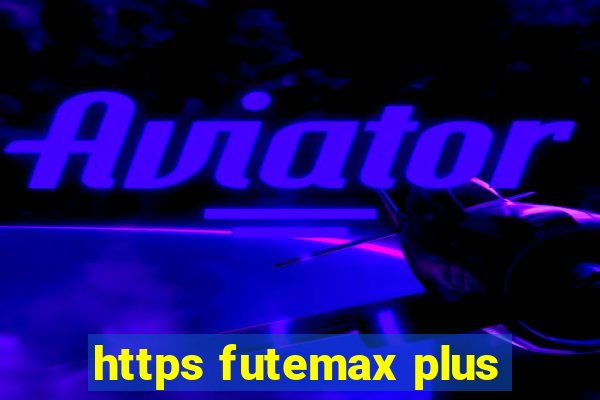 https futemax plus