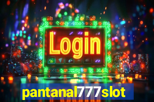 pantanal777slots.com