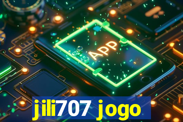 jili707 jogo