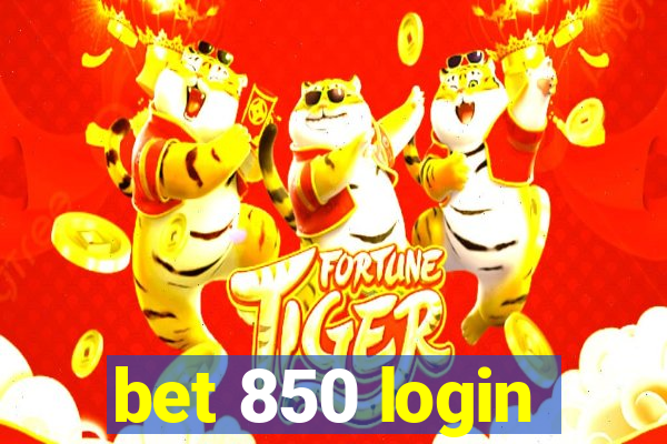 bet 850 login